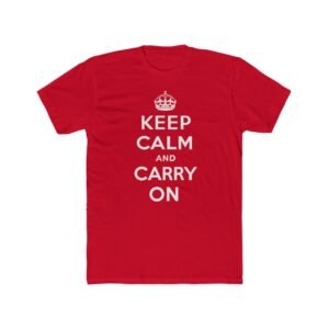 Keep Calm & Carry On<br> unisex cotton crew tee red