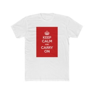 Keep Calm & Carry On <br>unisex cotton crew tee